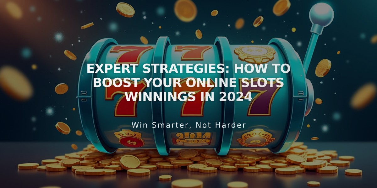 Expert Strategies: How to Boost Your Online Slots Winnings in 2024