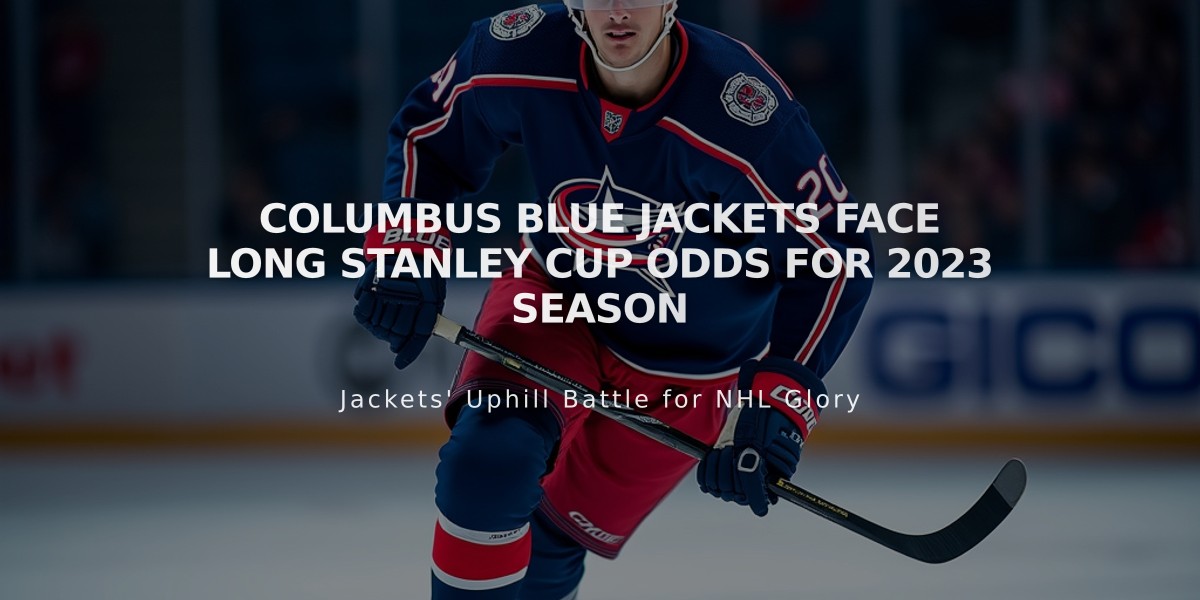 Columbus Blue Jackets Face Long Stanley Cup Odds for 2023 Season