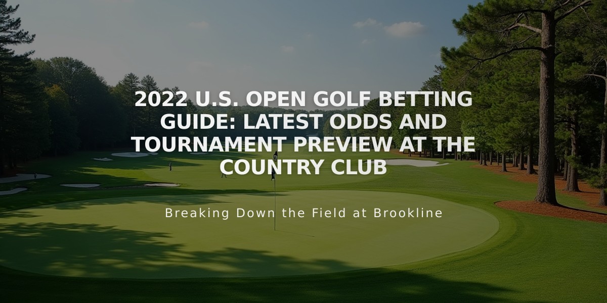 2022 U.S. Open Golf Betting Guide: Latest Odds and Tournament Preview at The Country Club