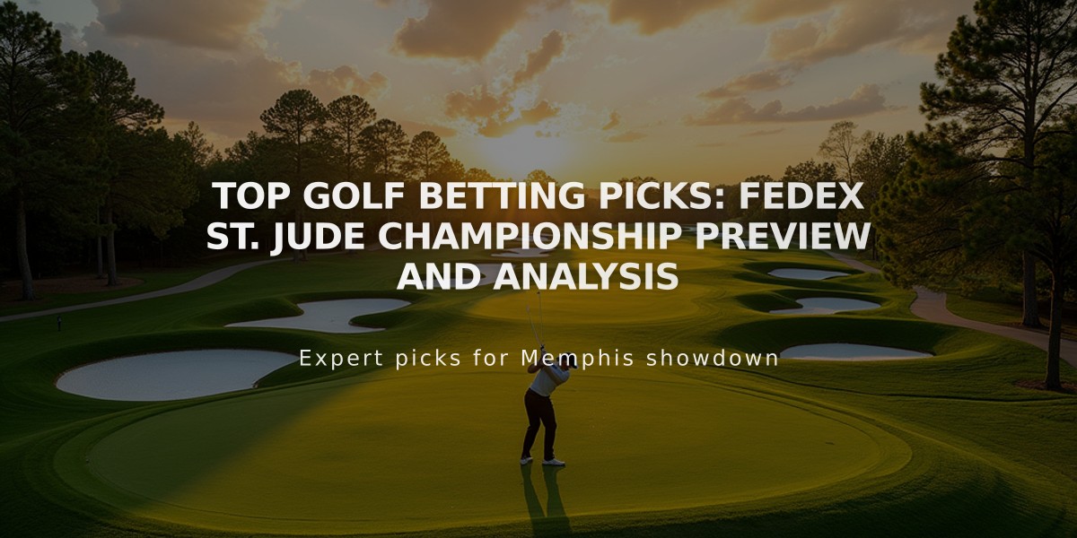 Top Golf Betting Picks: FedEx St. Jude Championship Preview and Analysis