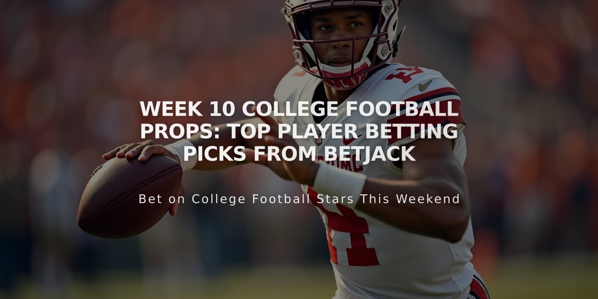 Week 10 College Football Props: Top Player Betting Picks from betJACK