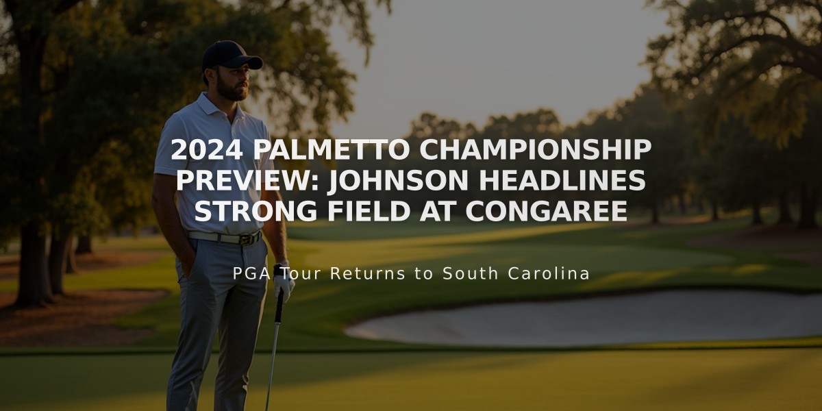 2024 Palmetto Championship Preview: Johnson Headlines Strong Field at Congaree