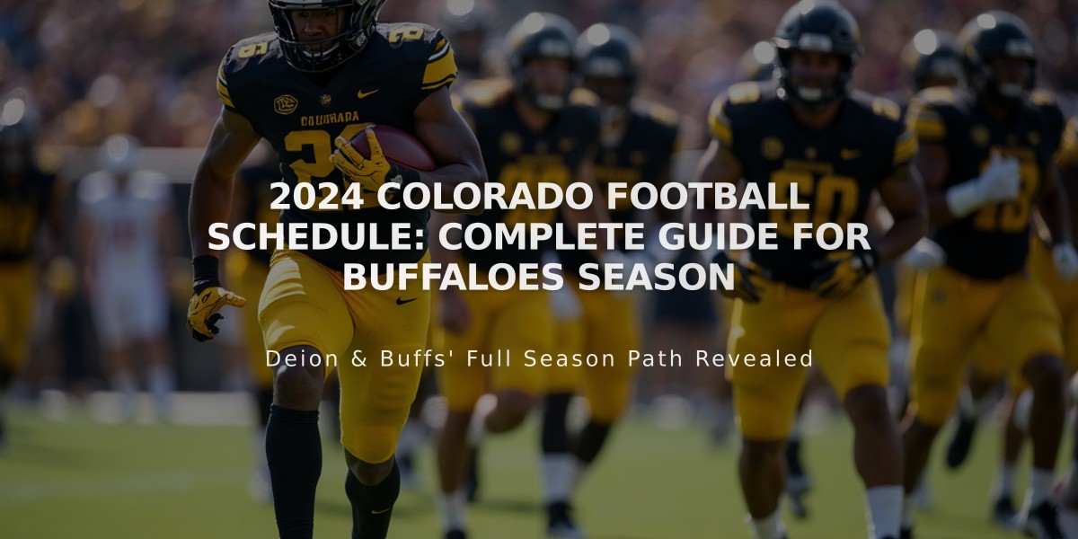 2024 Colorado Football Schedule: Complete Guide for Buffaloes Season