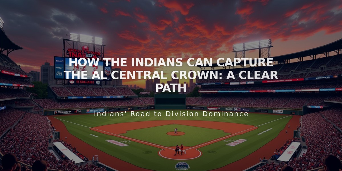 How the Indians Can Capture the AL Central Crown: A Clear Path