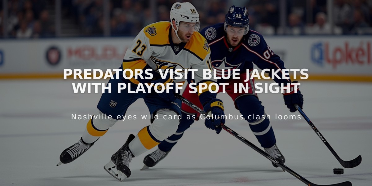 Predators Visit Blue Jackets with Playoff Spot in Sight