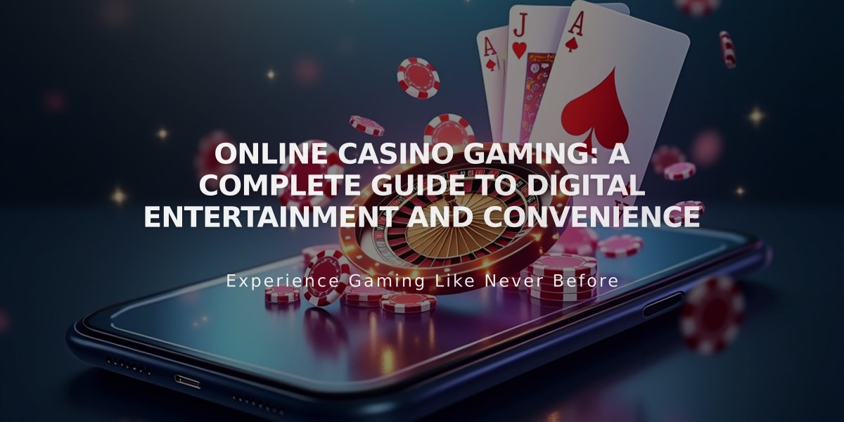 Online Casino Gaming: A Complete Guide to Digital Entertainment and Convenience