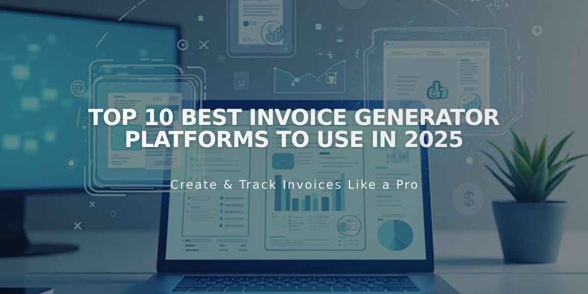 Top 10 Best Invoice Generator Platforms to Use in 2025