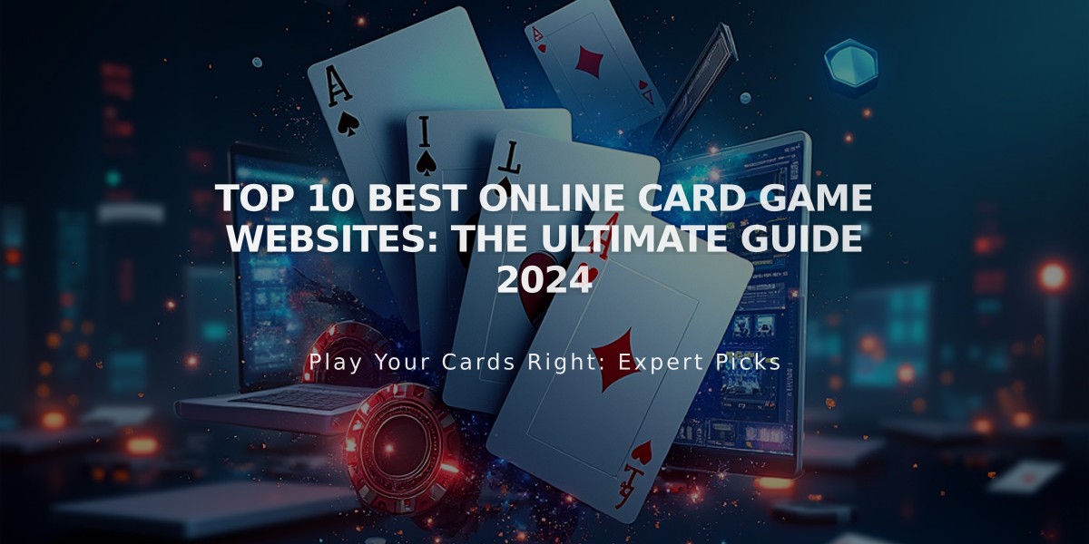 Top 10 Best Online Card Game Websites: The Ultimate Guide 2024